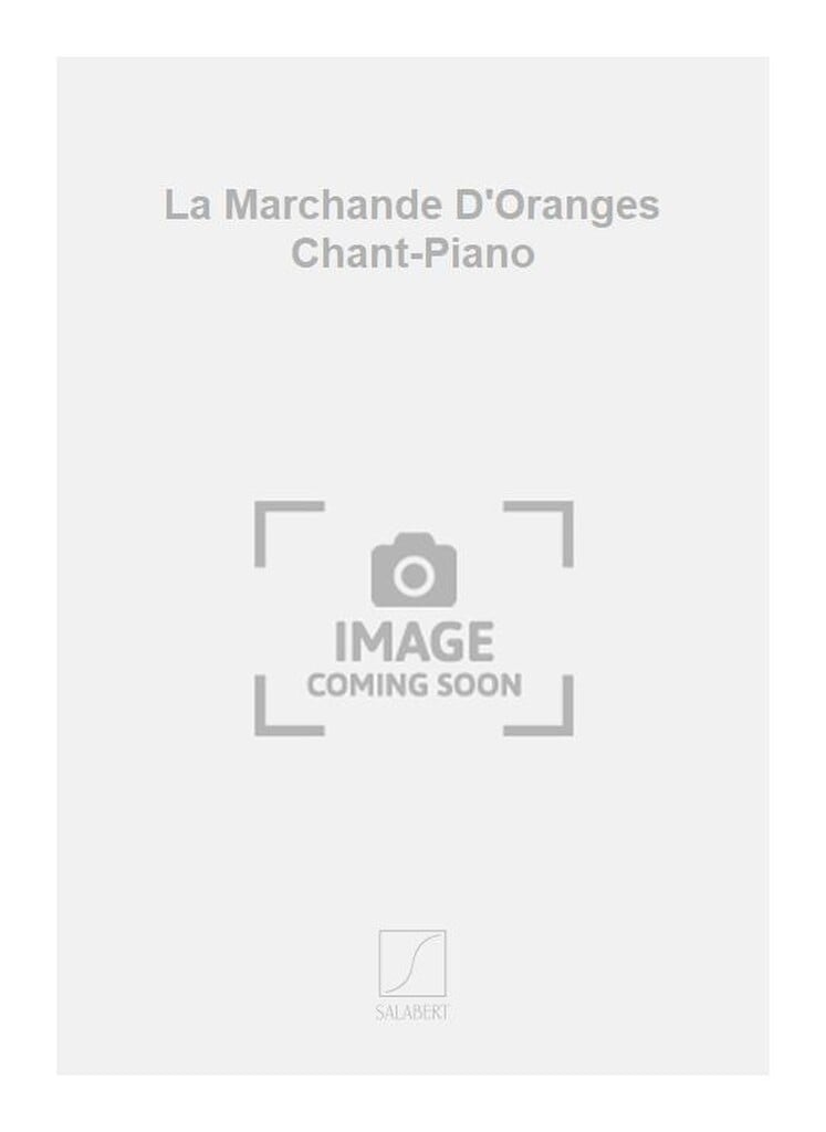 La Marchande D'Oranges Chant-Piano